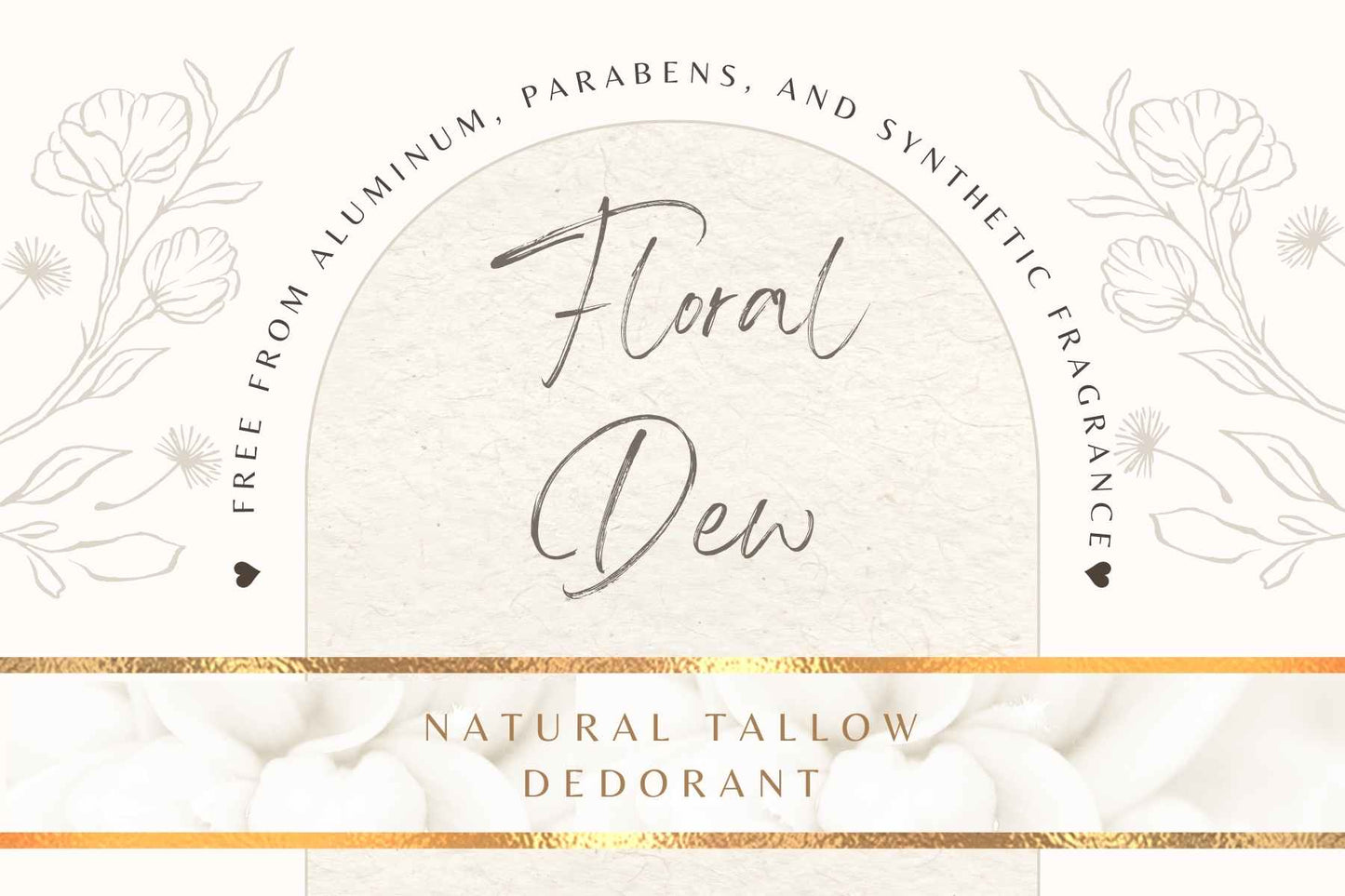 Tallow Deodorant - Floral Dew